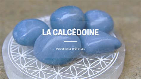 Infographie résumant les propriétés physiques et émotionnelles de la calcédoine bleue