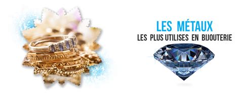 Schéma comparatif des propriétés des métaux couramment utilisés en bijouterie : Aluminium, Magnésium, Argent plaqué, Cuivre, Acier.