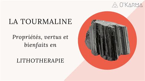 Tableau récapitulatif des vertus de la tourmaline