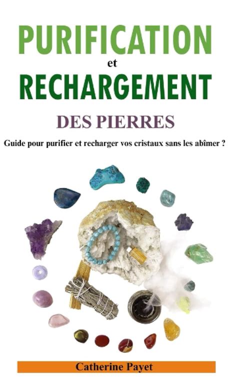Illustration montrant différentes méthodes de purification et de rechargement des pierres (eau, fumée, lumière lunaire)