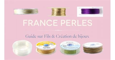 Comparaison visuelle de différents types de fils pour la création de bijoux, avec des exemples de perles et d'aiguilles.